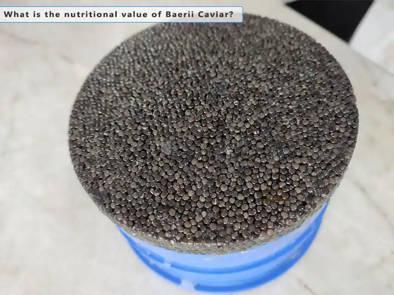 What is the nutritional value of Baerii Caviar